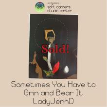 Sometimes You Have to Grin and Bear It 